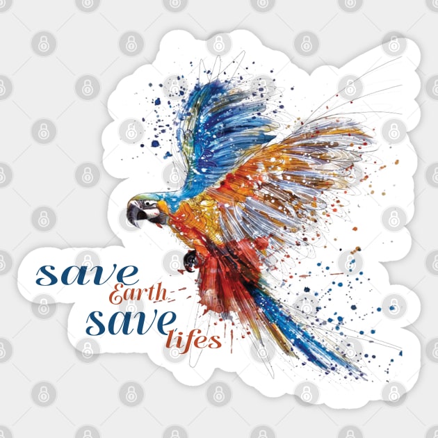 Save Earth, Save Life parrot design on shirts, hoodies, Mugs, covers, masks and more Sticker by bamboonomads